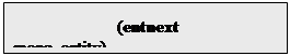 Textov� pole: 		(entnext  meno_entity)

